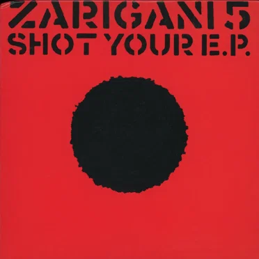 Shot Your E.P. by Zarigani 5 - album cover