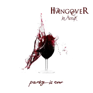 Party Is Over by Hangover in Minsk - album cover