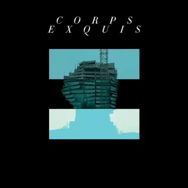 Corps Exquis by Daniel Wohl - album cover