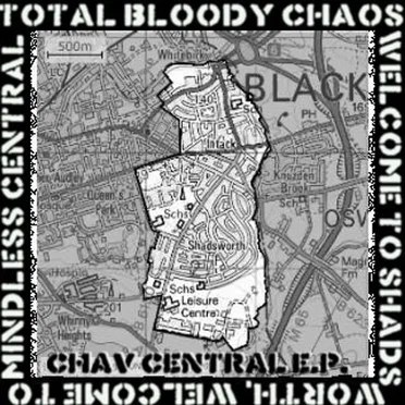 Chav Central EP by Total Bloody Chaos - album cover