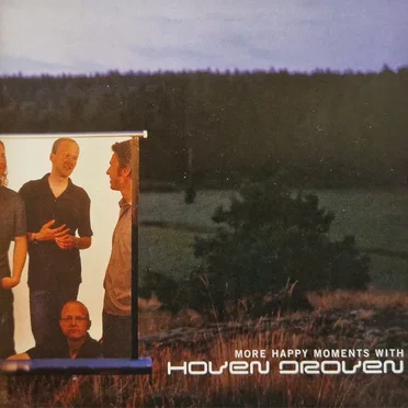 More Happy Moments With Hoven Droven