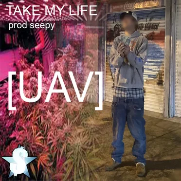 TAKE MY LIFE by [UAV] - album cover