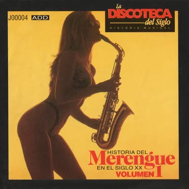 Historia del merengue en el siglo XX, vol. 1 by Various Artists - album cover