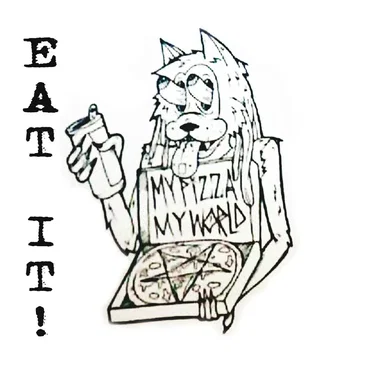 EAT IT! by My Pizza My World - album cover