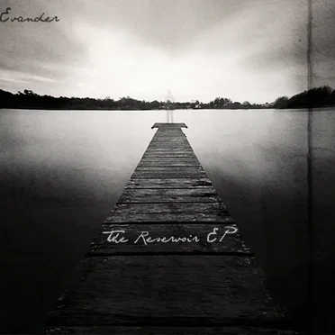The Reservoir EP by Evander - album cover