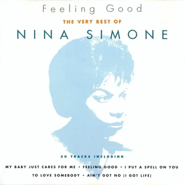 Feeling Good: The Very Best of Nina Simone