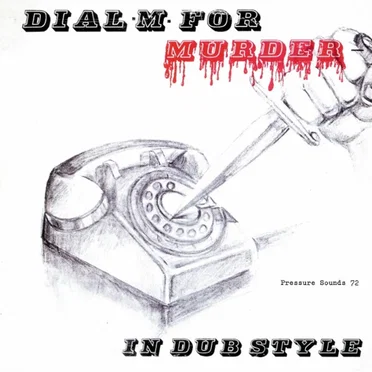 Dial ·M· For Murder - In Dub Style