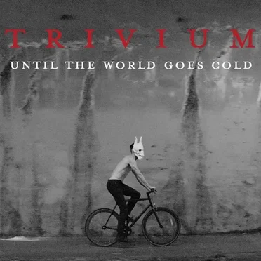 Until the World Goes Cold