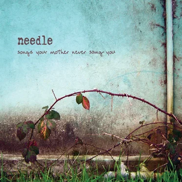 Songs Your Mother Never Sang You