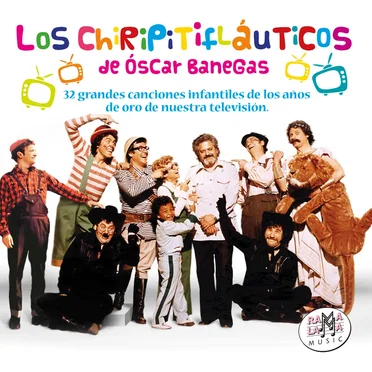 Los Chiripitifláuticos