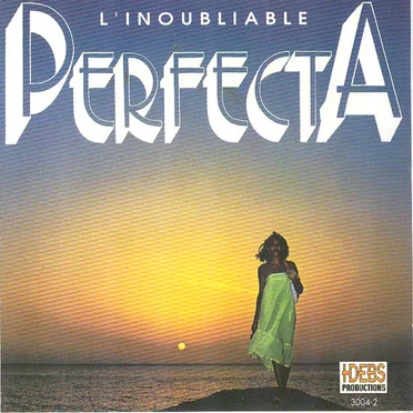 L’Inoubliable Perfecta