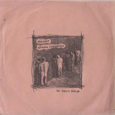 Un split amigo by Whisper - album cover