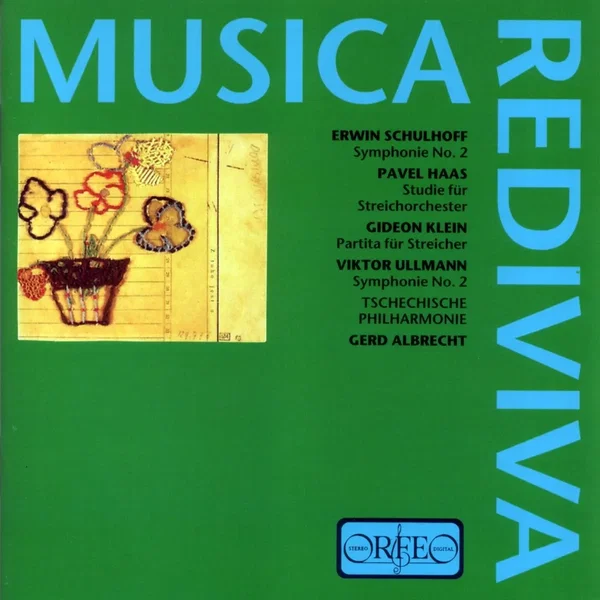 Schulhoff: Symphonie no. 2 / Haas: Studie für Streichorchester / Klein: Partita für Streicher / Ullmann: Symphonie no. 2