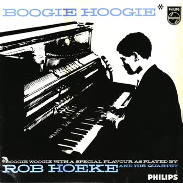 Boogie Hoogie by The Rob Hoeke Boogie Woogie Quartet - album cover