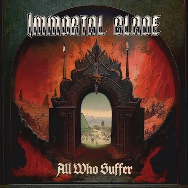 All Who Suffer by Immortal Blade - album cover