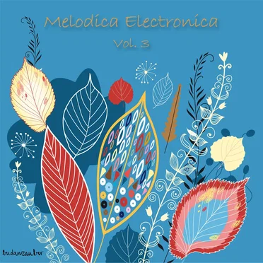 Melodica Electronica, Vol. 3 by Various Artists - album cover
