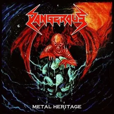 Metal Heritage by Dangerous - album cover