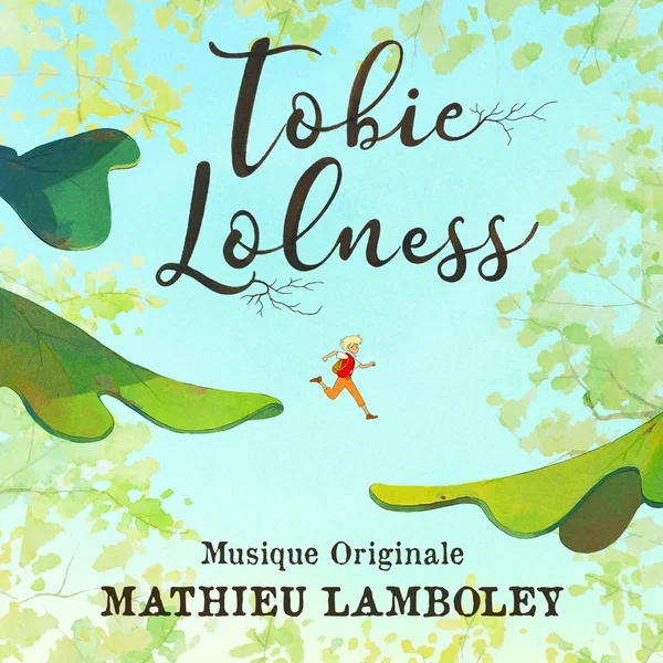 Tobie Lolness: Original Series Soundtrack