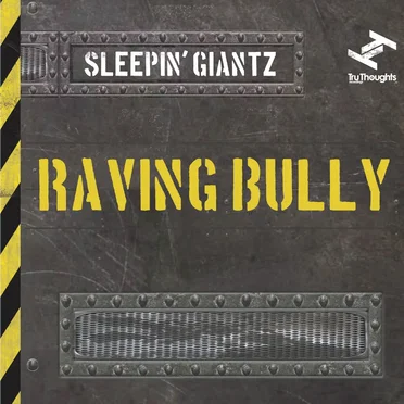 Raving Bully by Sleepin’ Giantz - album cover