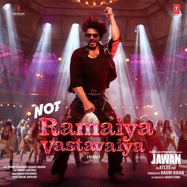 Not Ramaiya Vastavaiya (From “Jawan”)