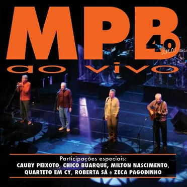MPB4: 40 Anos Ao Vivo