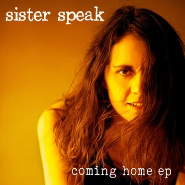 Coming Home by Sister Speak - album cover