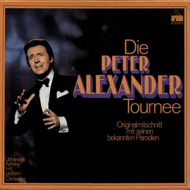 Die Peter Alexander Tournee