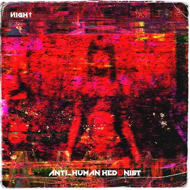 ANTI_HUMAN HEDONIST