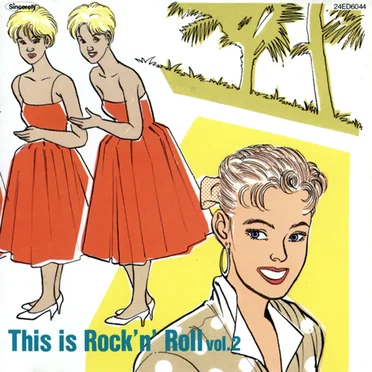 This Is Rock ’n’ Roll, Vol. 2 by Various Artists - album cover