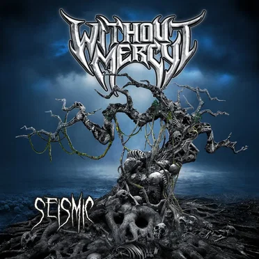 Seismic by Without Mercy - album cover