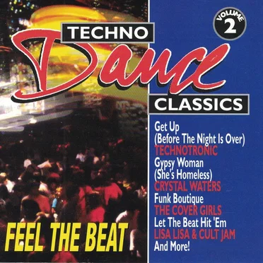 Techno Dance Classics, Volume 2: Feel the Beat by Various Artists - album cover