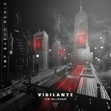 Vigilante (Top $helf remix)