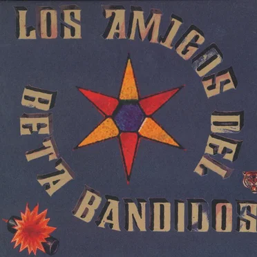 Los Amigos del Beta Bandidos