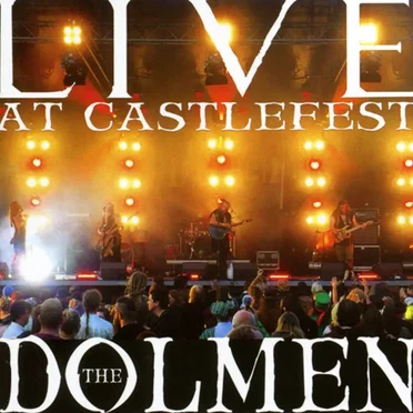Live at Castlefest by The Dolmen - album cover