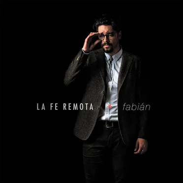 La fe remota