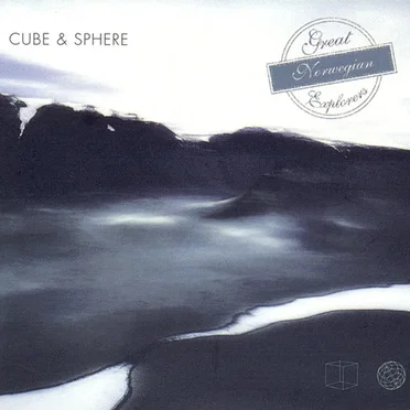 Great Norwegian Explorers by Cube & Sphere - album cover