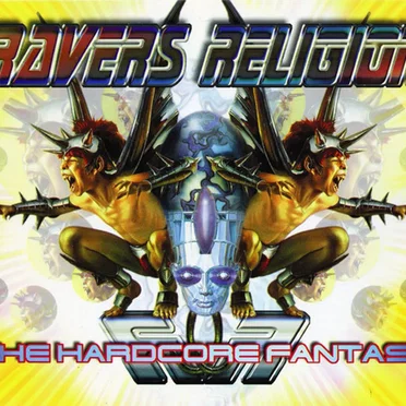 Ravers Religion: The Hardcore Fantasy by Various Artists - album cover