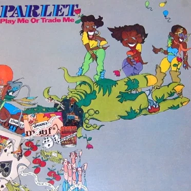 Play Me or Trade Me by Parlet - album cover