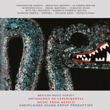 Anthology of Experimental Music From Mexico by Various Artists - album cover