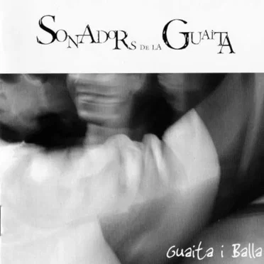 Guaita i balla by Sonadors de la Guaita - album cover