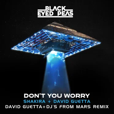 DON'T YOU WORRY (David Guetta + DJs From Mars remix)