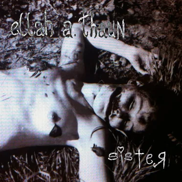 S i s † e Я by Ellah A. Thaun - album cover
