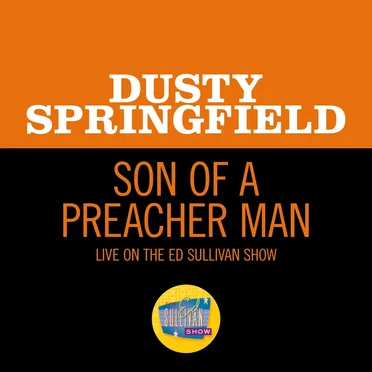 Son of A Preacher Man (live on The Ed Sullivan Show, November 24, 1968)