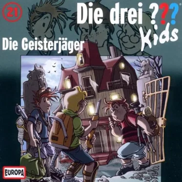 Die drei ??? Kids, Folge 21: Die Geisterjäger by Die drei ??? Kids - album cover