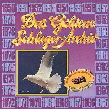 Das goldene Schlager-Archiv: Die Hits des Jahres 1973 by Various Artists - album cover