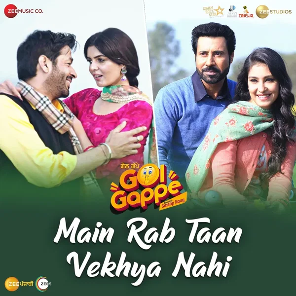 Main Rab Taan Vekhya Nahi (From “Gol Gappe”)