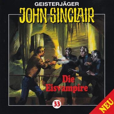 Geisterjäger John Sinclair Folge 033: Die Eisvampire