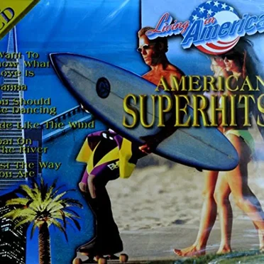 Living in America: American Superhits by Various Artists - album cover