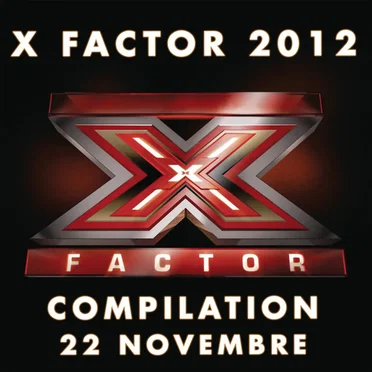 X Factor 2012: Compilation 22 novembre by Various Artists - album cover