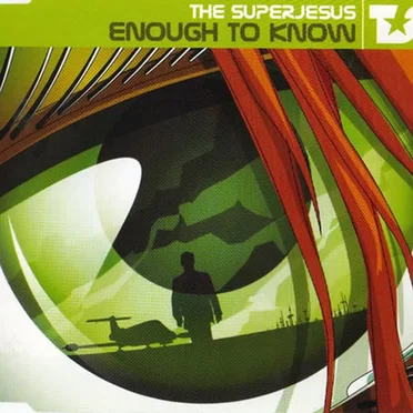 Enough to Know by The Superjesus - album cover